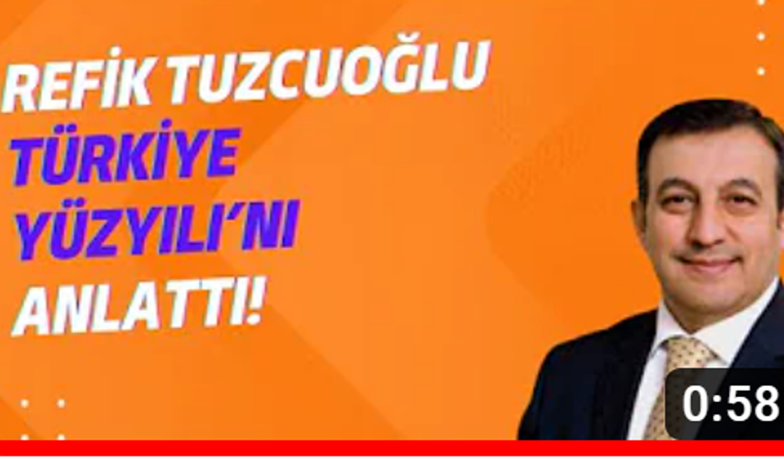 Refik Tuzcuoğlu Türkiye Yüzyılı’nı Kahramanmaraş'ta Anlattı