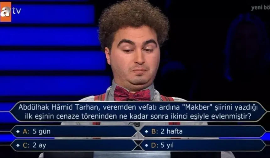 Abdülhak Hâmid Tarhan, “Makber”i Yazdığı Eşinin Cenazesinden Ne Kadar Sonra Evlenmiştir? İşte Milyoner Sorusu ve Cevabı