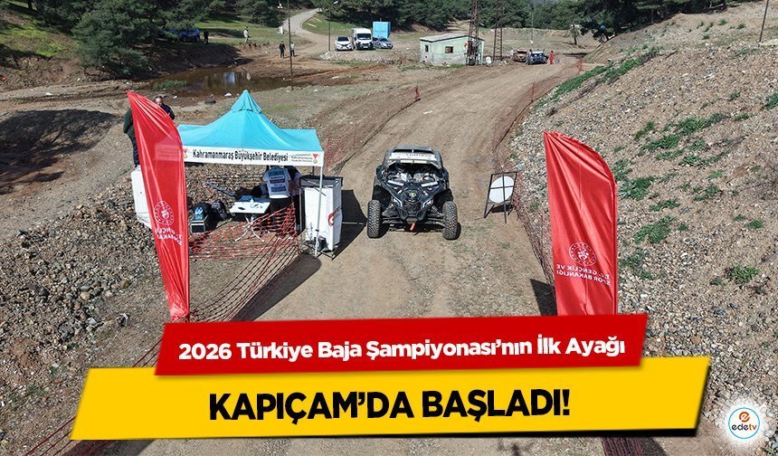 2026 Türkiye Baja Şampiyonası’nın İlk Ayağı Kapıçam’da Başladı!