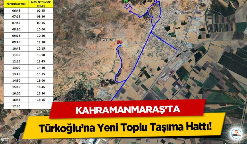 Kahramanmaraş’ta Türkoğlu’na Yeni Toplu Taşıma Hattı!