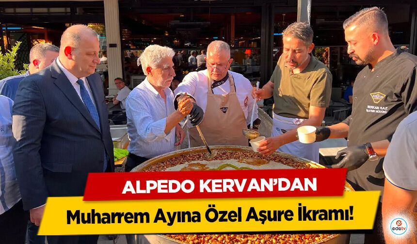 Alpedo Kervan’dan Muharrem Ayına Özel Aşure İkramı
