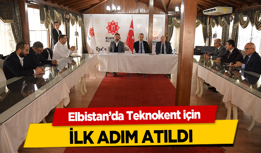 Elbistan’da Teknokent için ilk adım atıldı