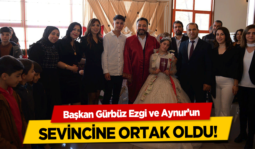 Başkan Gürbüz Ezgi ve Aynur’un sevincine ortak oldu!