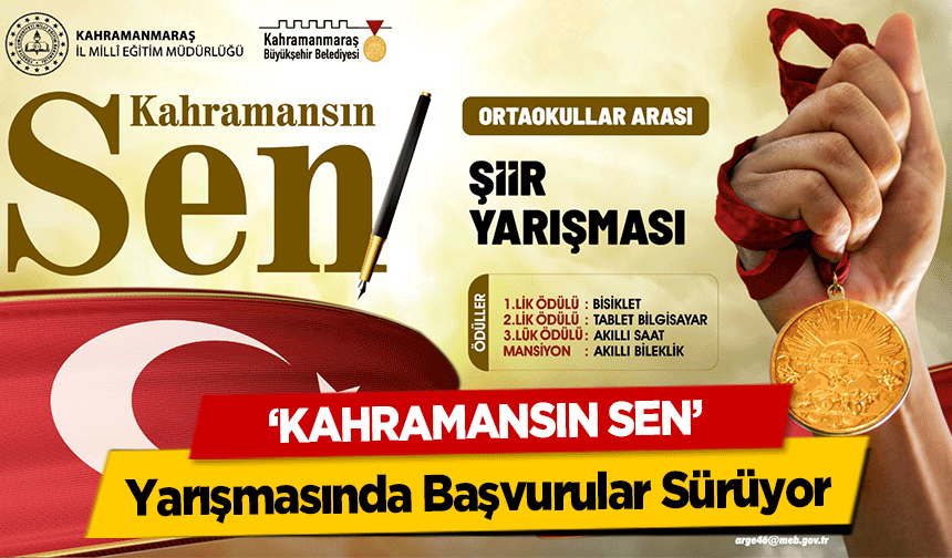 ‘Kahramansın Sen’ Yarışmasında Başvurular Sürüyor