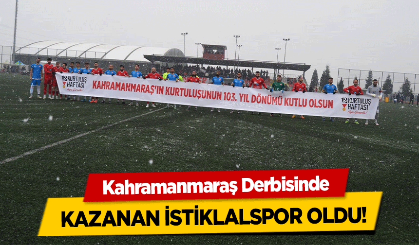 Kahramanmaraş Derbisinde kazanan İstiklalspor oldu!