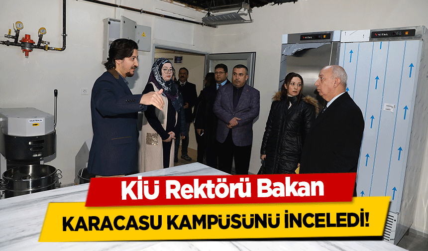 KİÜ Rektör Bakan Karacasu Kampüsünü İnceledi!