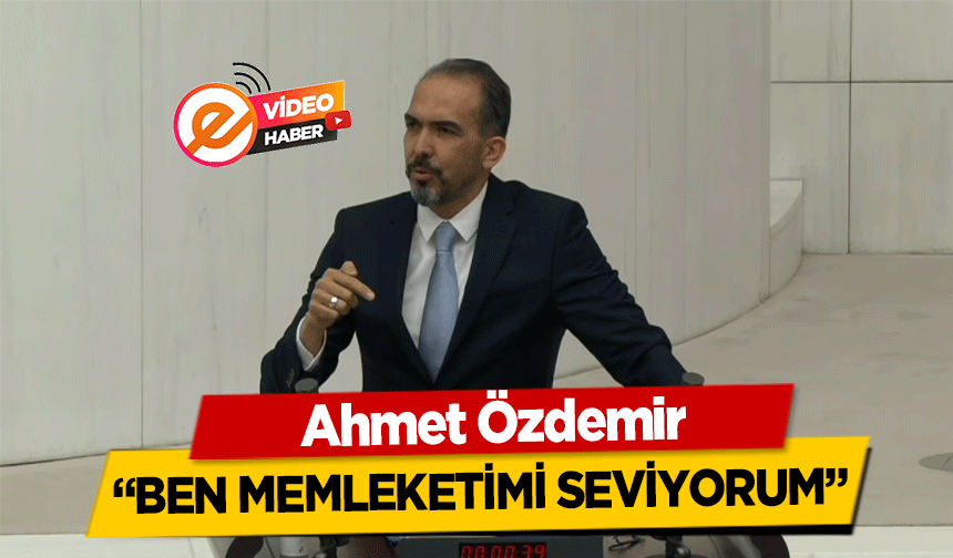 Ahmet Özdemir, ‘Ben Memleketimi Seviyorum’