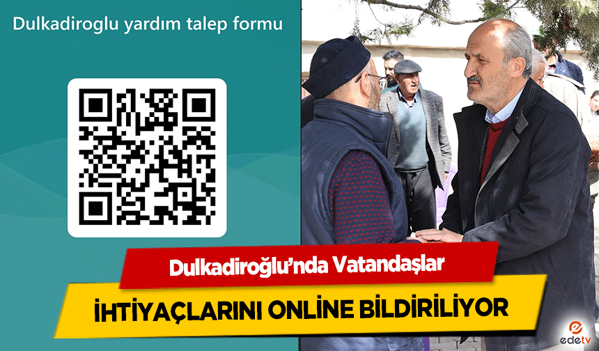 Dulkadiroğlu’nda Vatandaşlar İhtiyaçlarını Online Bildiriliyor