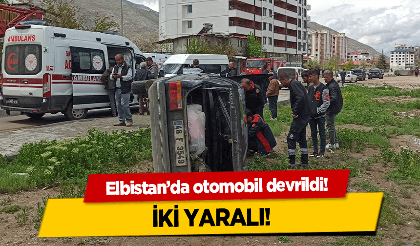 Elbistan’da otomobil devrildi! 2 yaralı