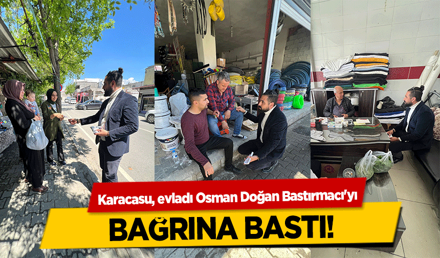 Karacasu, evladı Osman Doğan Bastırmacı'yı bağrına bastı!