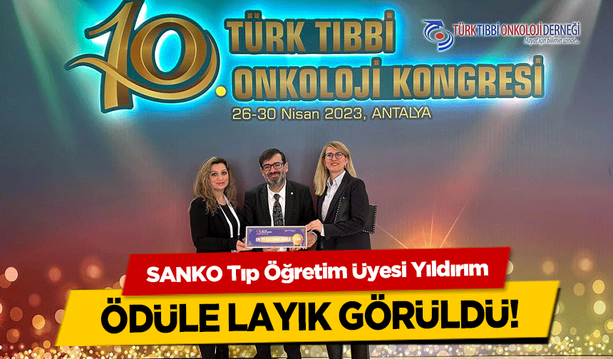 SANKO Tıp Öğretim Üyesi Yıldırım, ödüle layık görüldü!