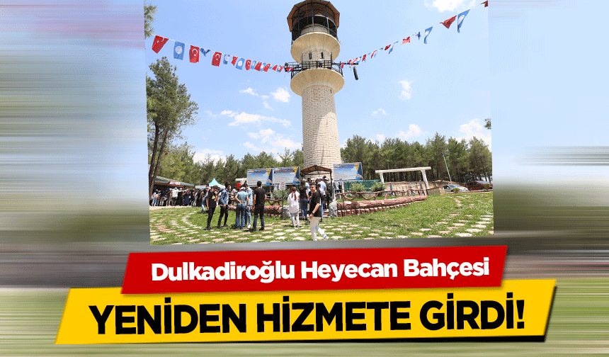 Dulkadiroğlu Heyecan Bahçesi yeniden hizmete girdi!