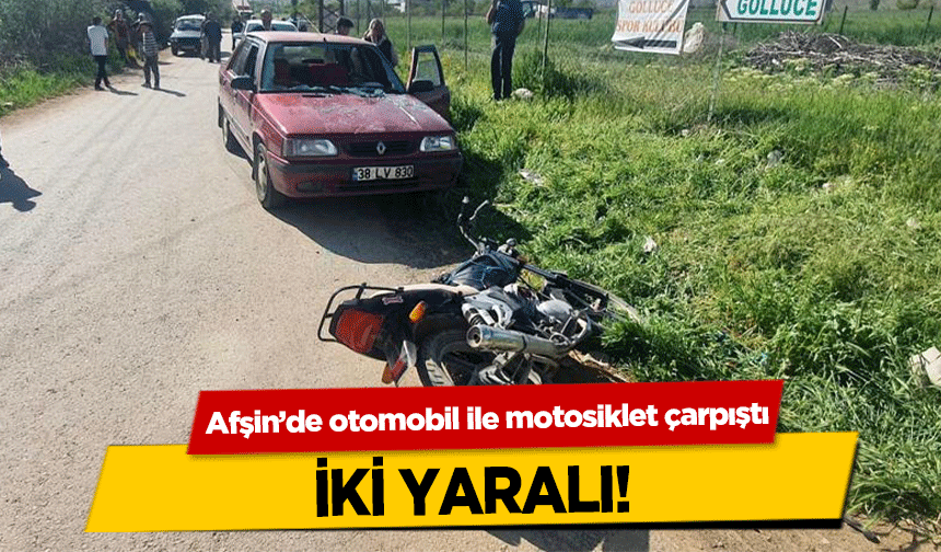 Afşin’de otomobil ile motosiklet çarpıştı! 2 yaralı