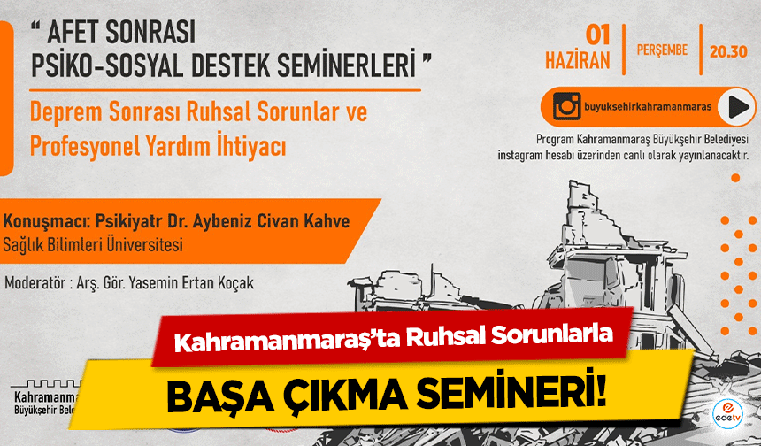 Kahramanmaraş’ta Ruhsal Sorunlarla başa çıkma semineri!