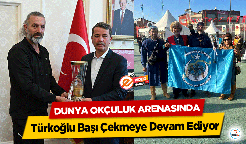 Dünya okçuluk arenasında Türkoğlu Başı Çekmeye Devam Ediyor