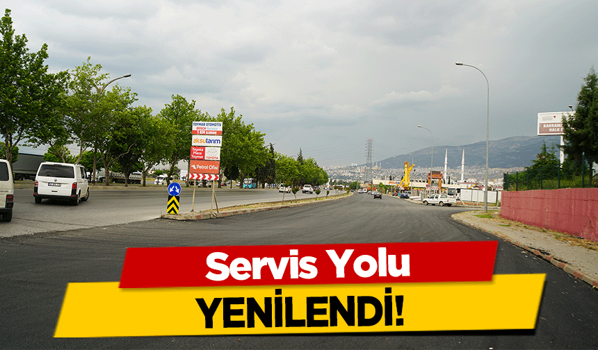 Servis Yolu yenilendi