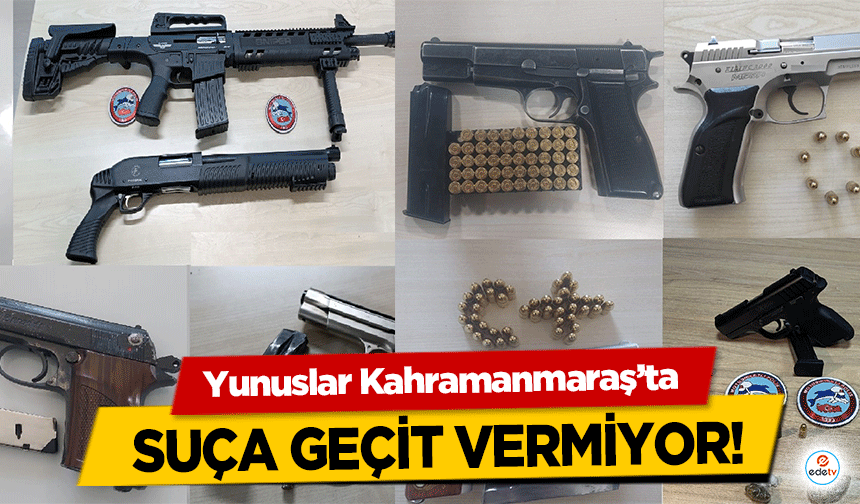 Yunuslar Kahramanmaraş’ta suça geçit vermiyor!