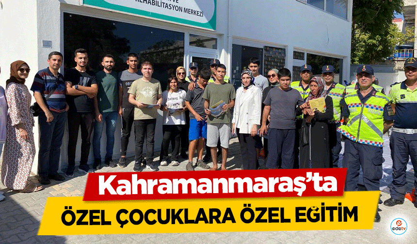 Kahramanmaraş’ta özel çocuklara özel eğitim