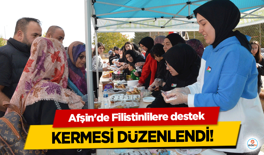 Afşin'de Filistinlilere destek kermesi düzenlendi