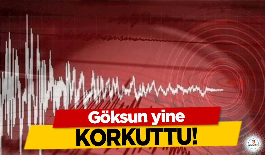 Göksun yine korkuttu!