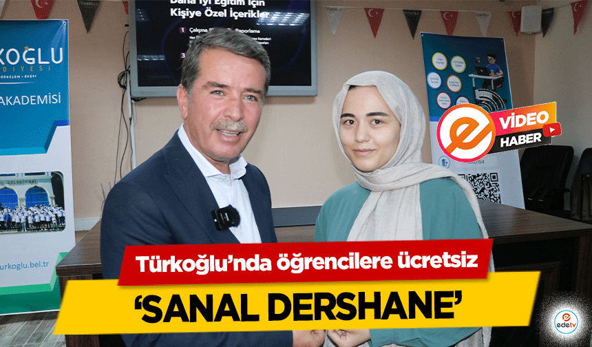 Türkoğlu’nda öğrencilere ücretsiz ‘Sanal dershane’