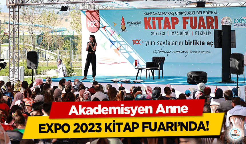 Akademisyen Anne, EXPO 2023 Kitap Fuarı’nda!