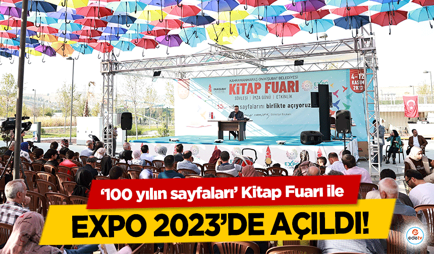 ‘100 yılın sayfaları’ Kitap Fuarı ile EXPO 2023’de açıldı!