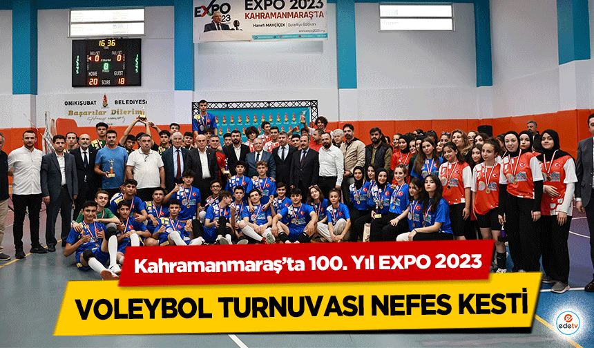 Kahramanmaraş’ta 100. Yıl EXPO 2023 voleybol turnuvası nefes kesti