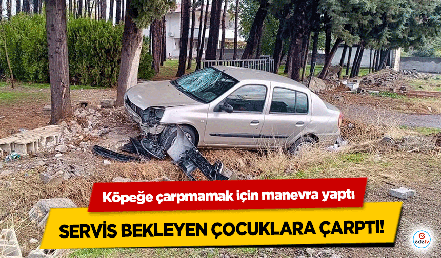 Köpeğe çarpmamak için manevra yaptı servis bekleyen çocuklara çarptı!