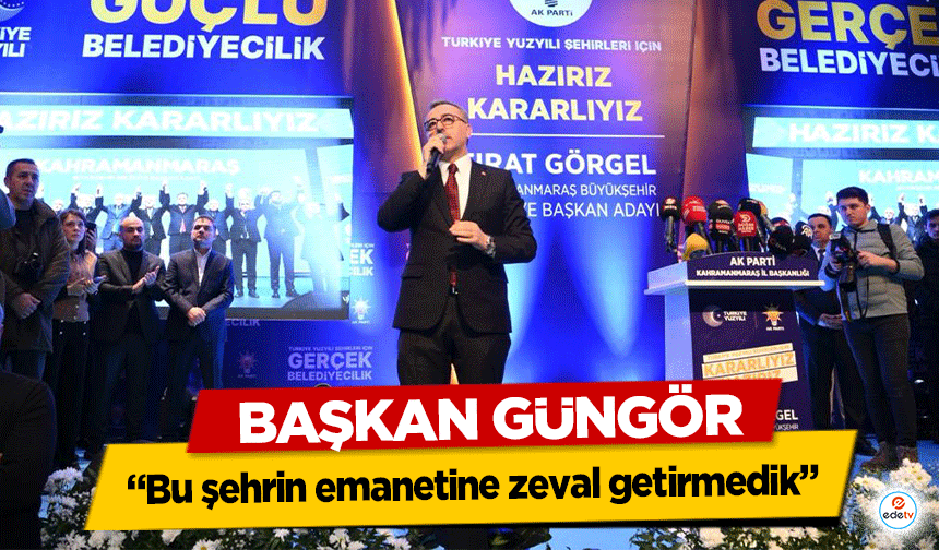 Başkan Güngör; “Bu şehrin emanetine zeval getirmedik”