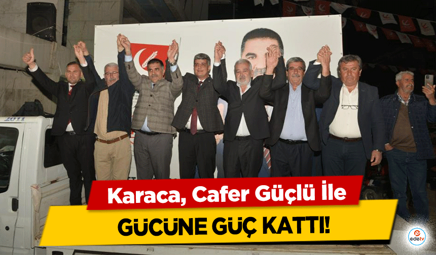 Karaca, Cafer Güçlü İle gücüne güç kattı!