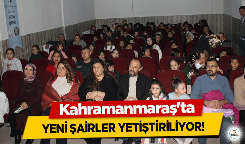 Kahramanmaraş'ta yeni şairler yetiştiriliyor