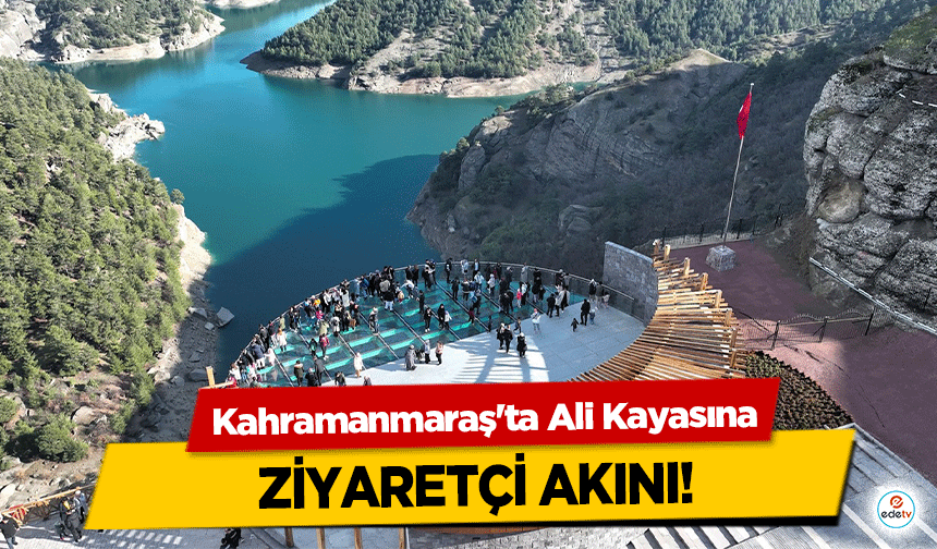 Kahramanmaraş'ta Ali Kayasına ziyaretçi akını!