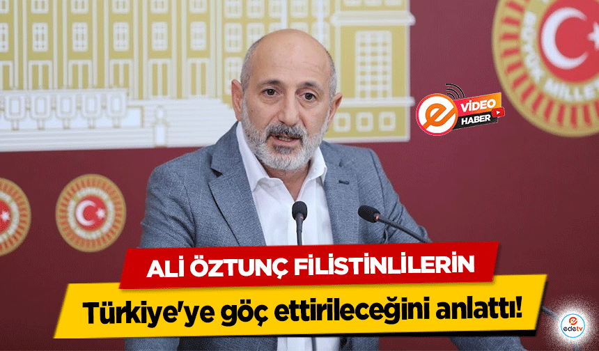 Ali Öztunç Filistinlilerin Türkiye'ye göç ettirileceğini anlattı!