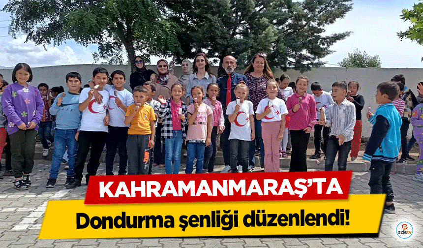 Kahramanmaraş'ta dondurma şenliği düzenlendi