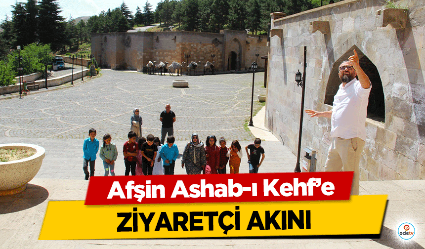 Afşin Ashab-ı Kehf’e ziyaretçi akını