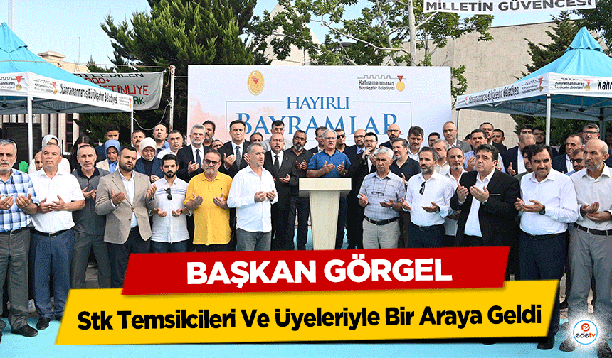 Başkan Görgel, Stk Temsilcileri ve Üyeleriyle Bir Araya Geldi