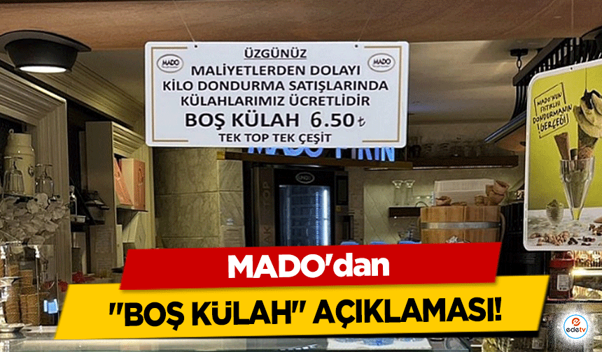 MADO'dan "Boş Külah" açıklaması!