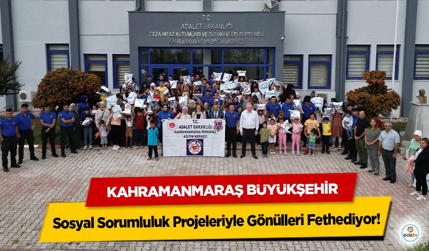 Kahramanmaraş Büyükşehir, Sosyal Sorumluluk Projeleriyle Gönülleri Fethediyor!