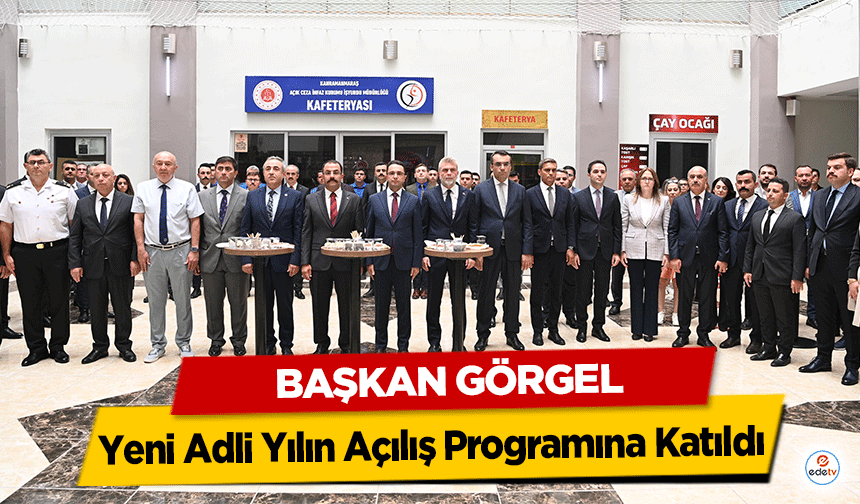 Başkan Görgel, Yeni Adli Yılın Açılış Programına Katıldı