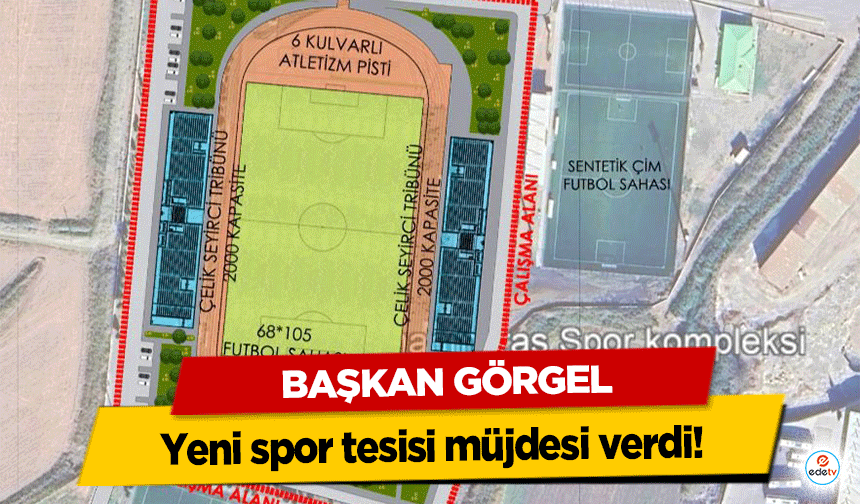 Başkan Görgel yeni spor tesisi müjdesi verdi!