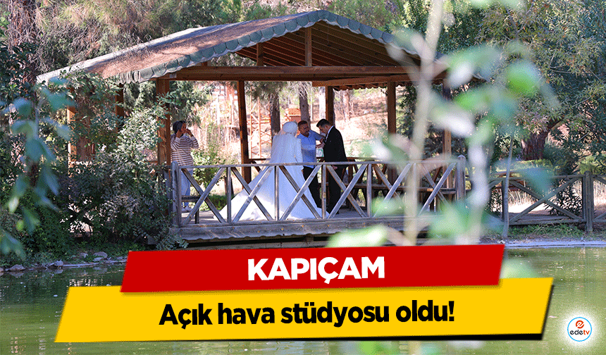 Kapıçam açık hava stüdyosu oldu!