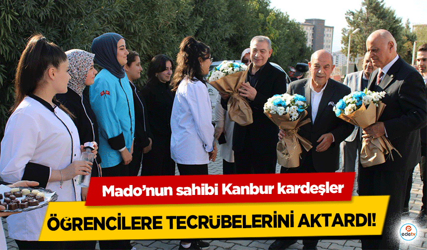 Mado’nun sahibi Kanbur kardeşler öğrencilere tecrübelerini aktardı!