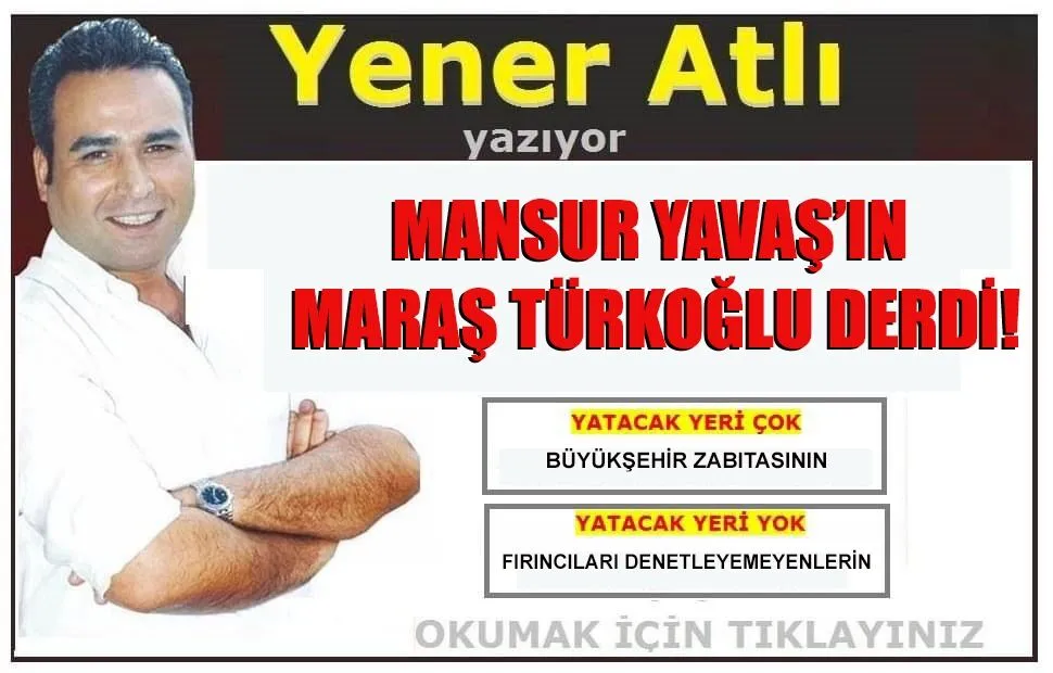 Mansur Yavaş Maraş