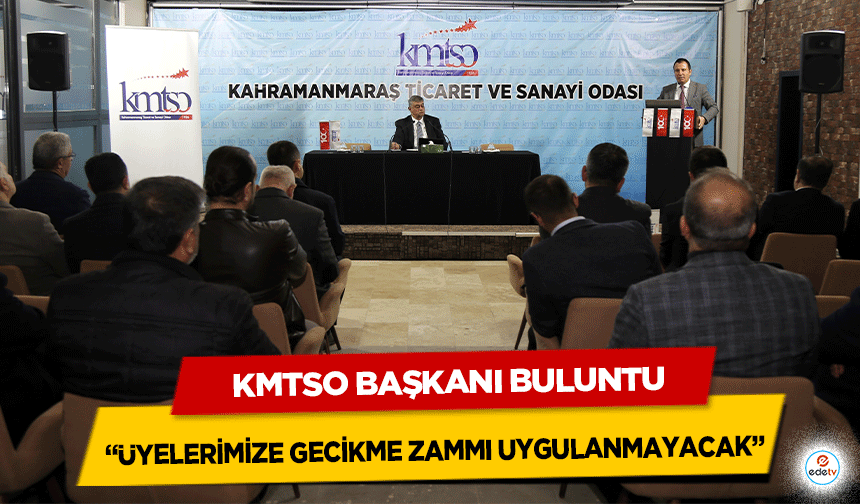 KMTSO Başkanı Buluntu: “Mücbir Sebep Uzatılmalı”