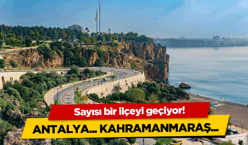 Antalya'da Yaşayan Kahramanmaraşlıların Sayısı Bir İlçeyi Geçiyor