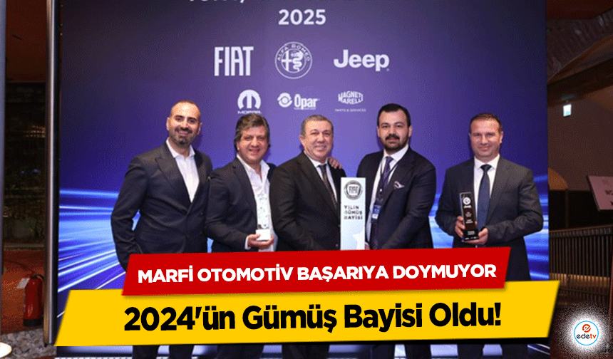 Marfi Otomotiv Başarıya Doymuyor: 2024'ün Gümüş Bayisi Oldu!