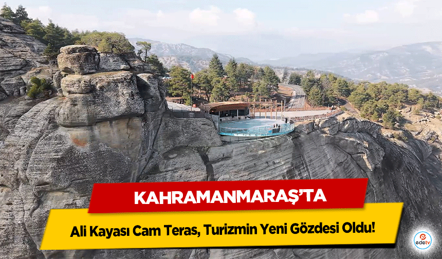 Ali Kayası Cam Teras, Turizmin Yeni Gözdesi Oldu!