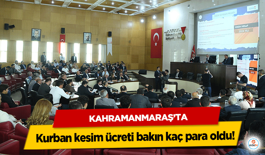Kahramanmaraş’ta kurban kesim ücreti bakın kaç para oldu!