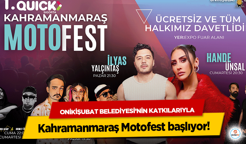 Onikişubat Belediyesi’nin Katkılarıyla Kahramanmaraş Motofest başlıyor!